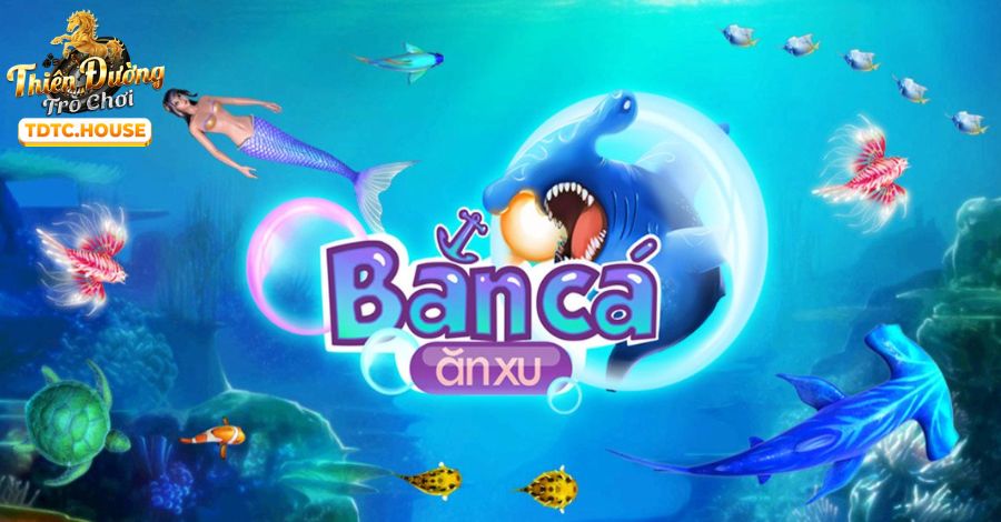 Đôi nét cơ bản về tải game bắn cá ăn xu miễn phí TDTC 